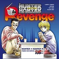 ハンター×ハンターRevenge ラジオCDシリーズSPECIAL クラピカ×レオリオ 